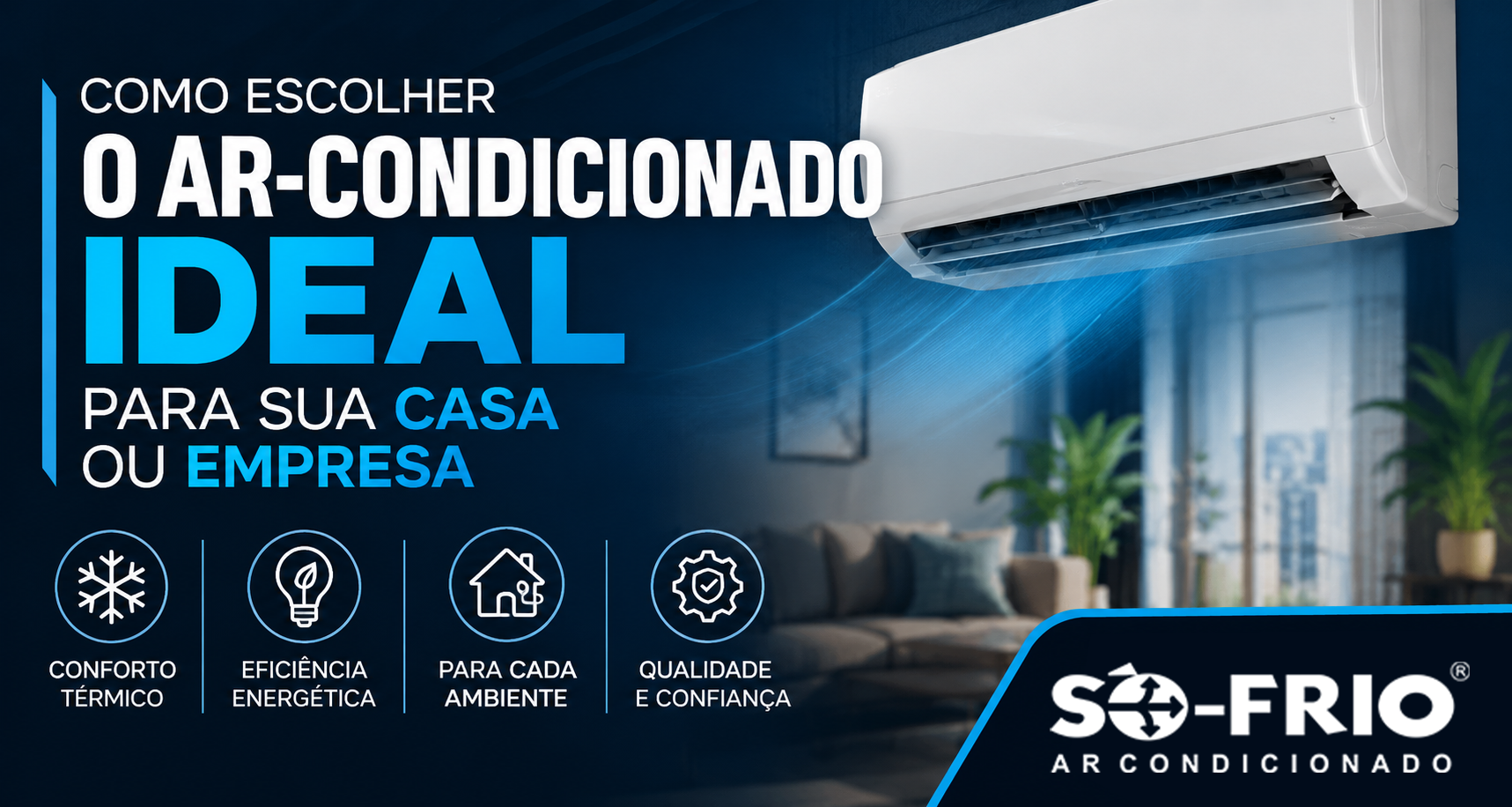 Como Escolher o Ar-Condicionado Ideal