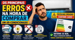 Os Principais Erros ao Comprar um Ar-Condicionado | Só Frio